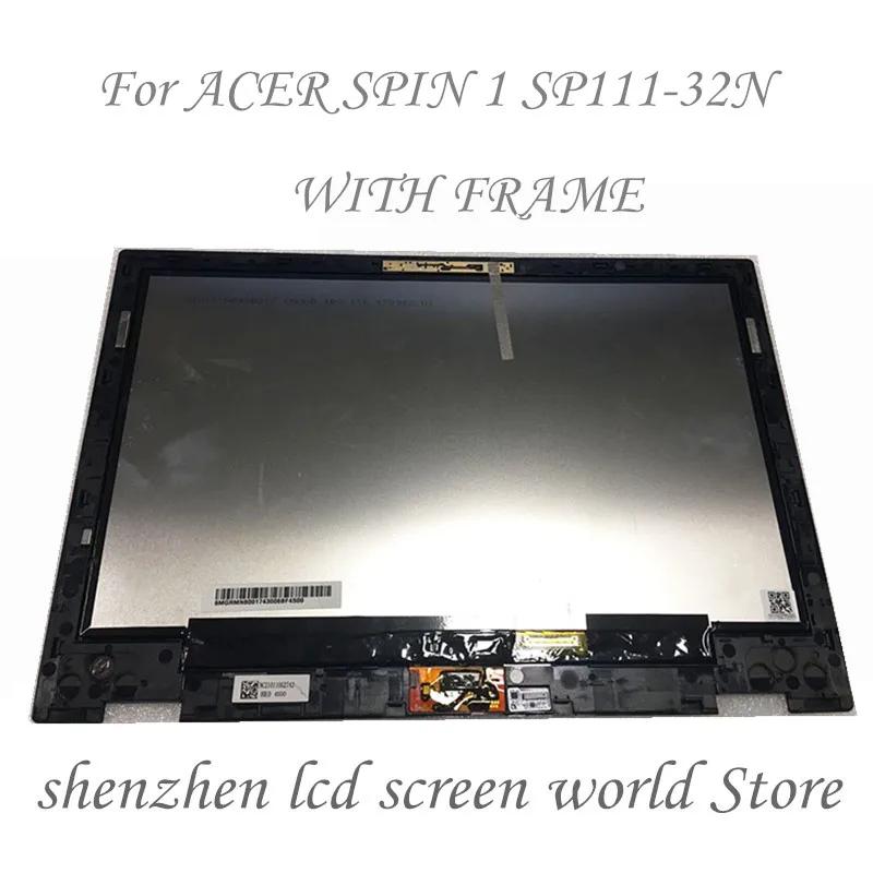 ACER  1 SP111-32N SP111-32 N17H2 lcd  11.6 LED FHD ü LCD  ġ SP111-32